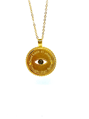 • Don’t look at yourself trough their Eyes• - Necklace - gold 24kt